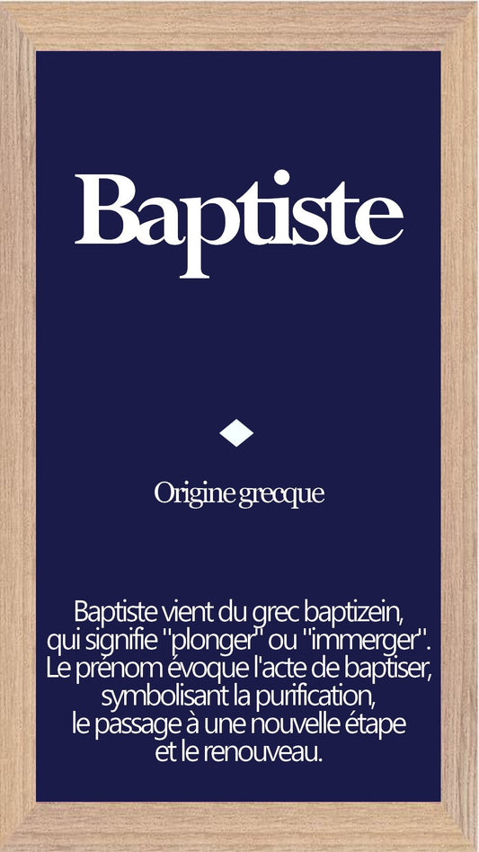 Tableau Prénom Baptiste Personnalisé - Origine et Signification